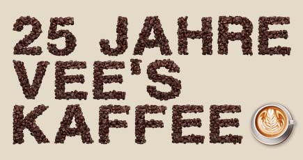 25 Jahre täglich frisch geröstete Kaffees